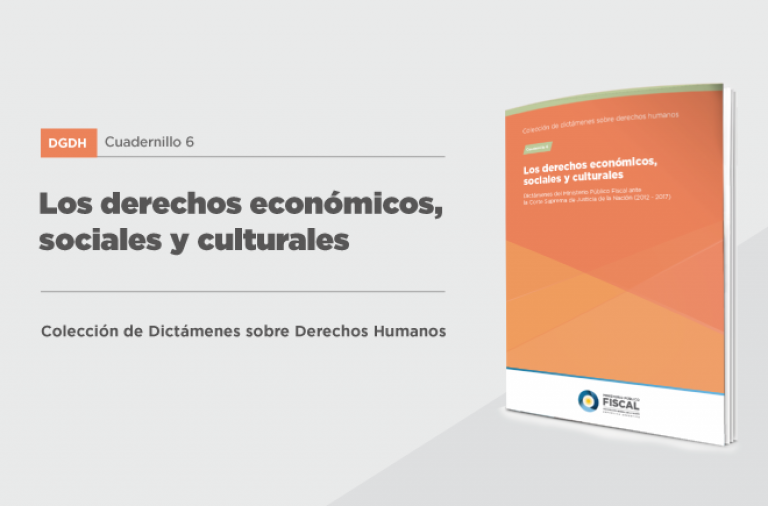 Nuevo cuadernillo de dictámenes del MPF ante la Corte Suprema sobre “Los derechos económicos, sociales y culturales”