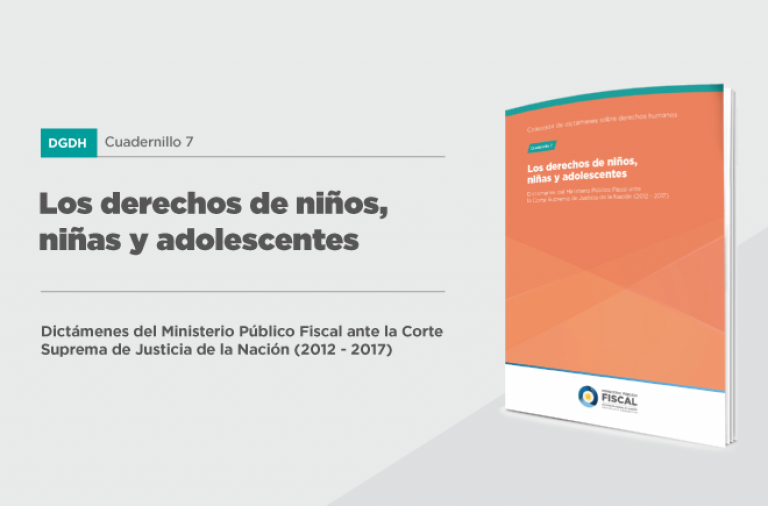Se encuentra disponible un nuevo cuadernillo de dictámenes del MPF ante la Corte Suprema sobre “Los derechos de niños, niñas y adolescentes”