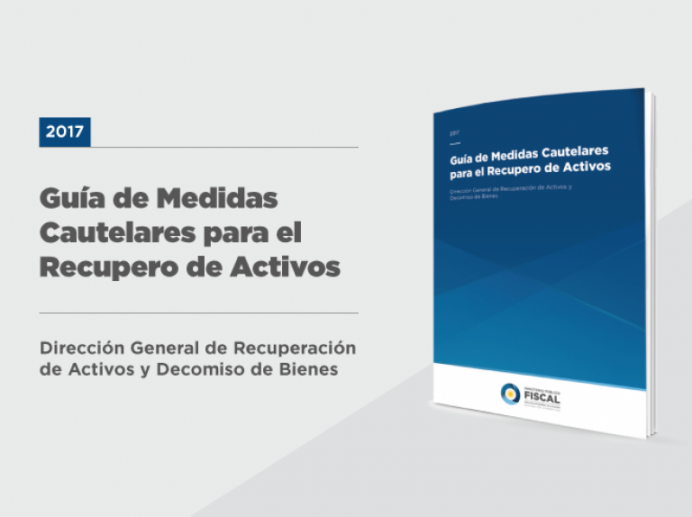 Se presenta la “Guía de Medidas Cautelares para el Recupero de Activos”