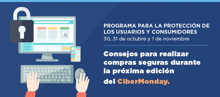 Ciber Monday 2017: recomendaciones del Programa para la Protección de los Usuarios y Consumidores para una compra segura