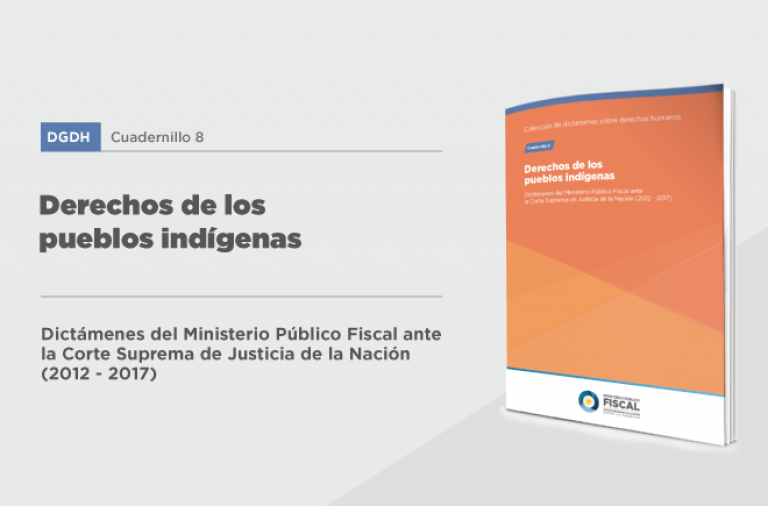 Los derechos de los pueblos indígenas en los dictámenes del MPF ante la Corte Suprema