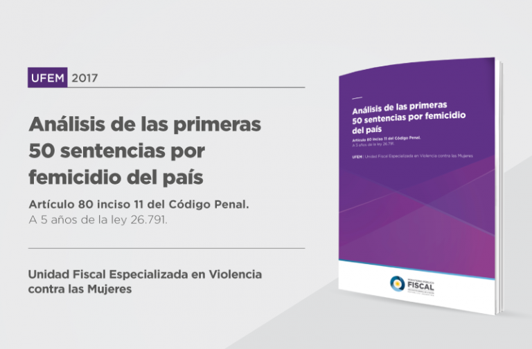 La UFEM realizó un análisis de las primeras 50 sentencias por femicidio del país