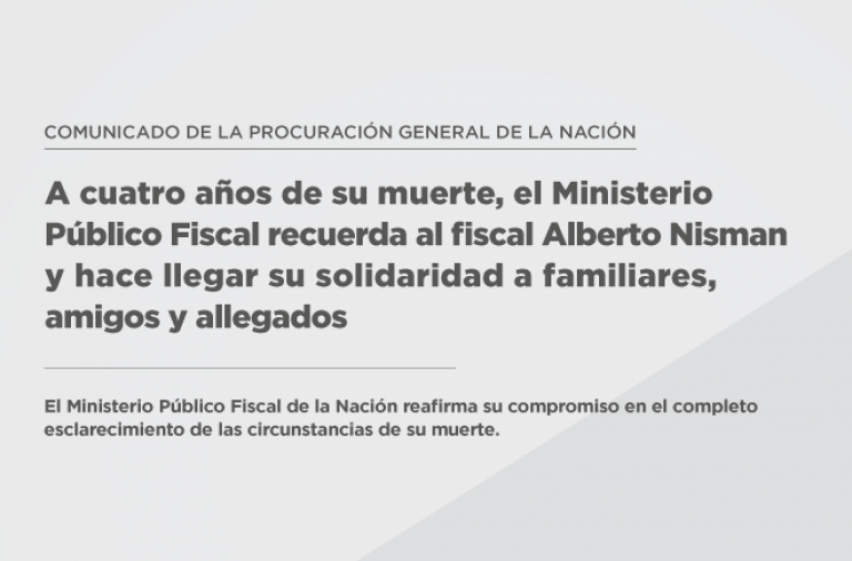 A cuatro años de su muerte, el Ministerio Público Fiscal recuerda al fiscal Alberto Nisman y hace llegar su solidaridad a familiares, amigos y allegados