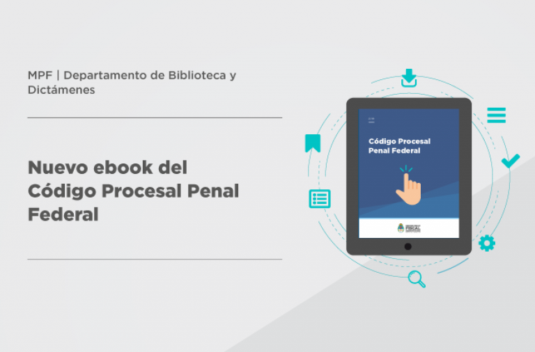 El Código Procesal Penal Federal, disponible ahora en ebook