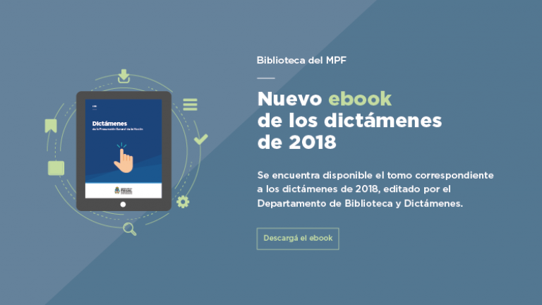 Ya se puede descargar el tomo digital de los dictámenes emitidos en 2018 por la PGN