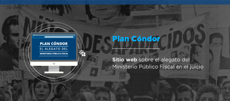 Conocer lo que se pretendió ocultar: el alegato del MPF en el juicio por el Plan Cóndor, disponible en una web interactiva