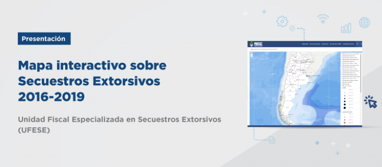 La UFESE habilitó un Mapa interactivo sobre secuestros extorsivos