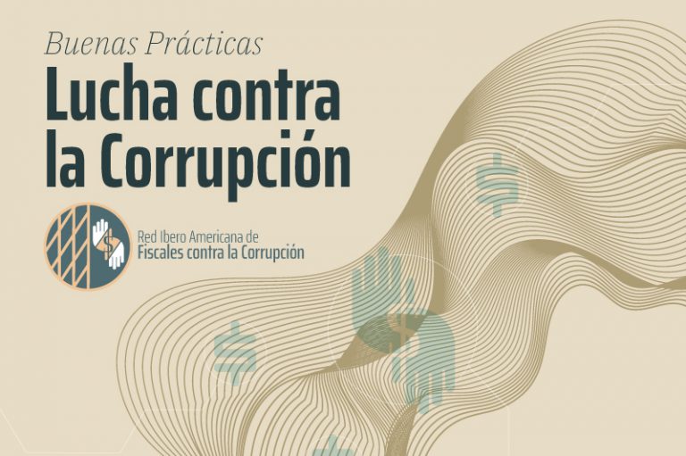 Ministerios públicos iberoamericanos publicaron el libro “Buenas Prácticas – Lucha contra la corrupción”