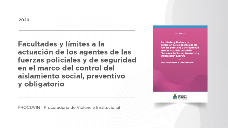 Facultades y límites de las fuerzas de seguridad en el marco del control del aislamiento social, preventivo y obligatorio