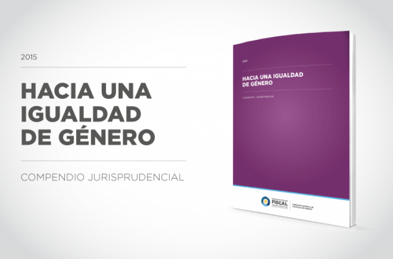 Hacia una igualdad de género - Compendio Jurisprudencial (2015)