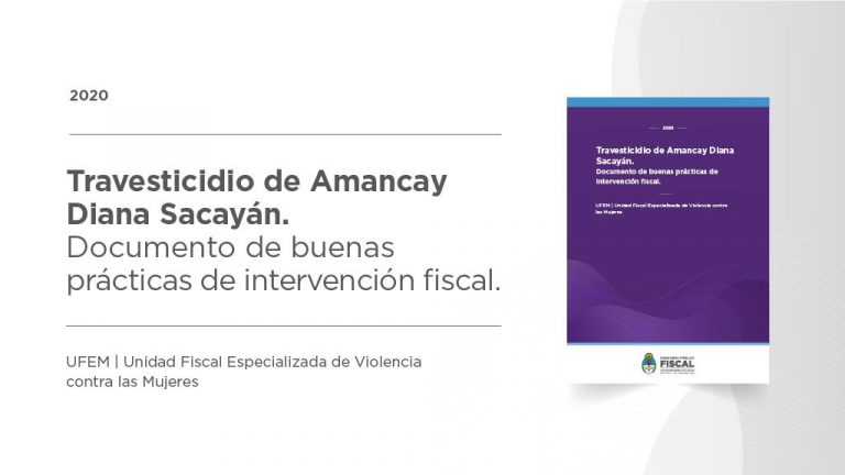 Travesticidio de Amancay Diana Sacayán: Documento de buenas prácticas de intervención fiscal (2020)