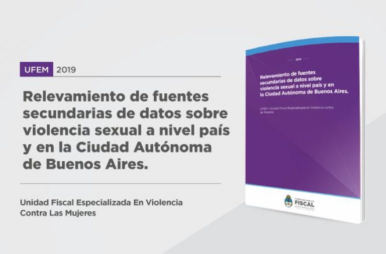 Relevamiento de fuentes secundarias de datos sobre violencia sexual a nivel país y en la Ciudad Autónoma de Buenos Aires (2019)
