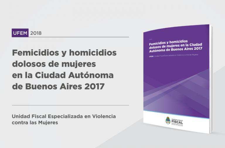 Femicidios y homicidios dolosos de mujeres en la Ciudad Autónoma de Buenos Aires (2017)