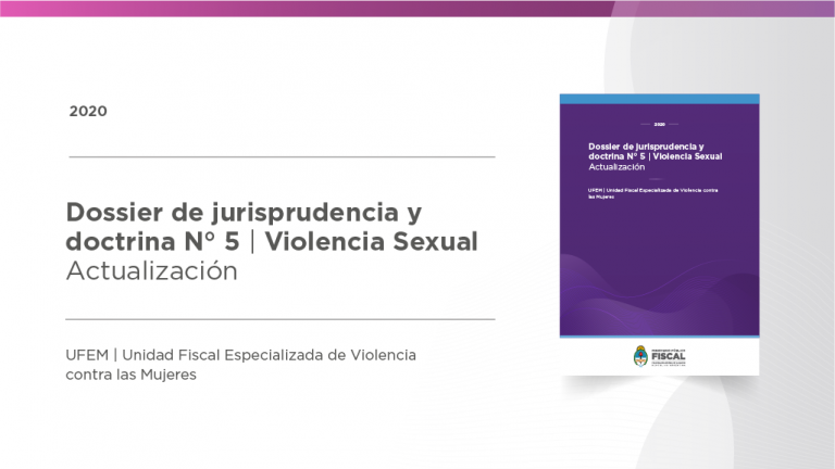 Dossier de jurisprudencia y doctrina N°5: Violencia Sexual -Actualización- (2020)