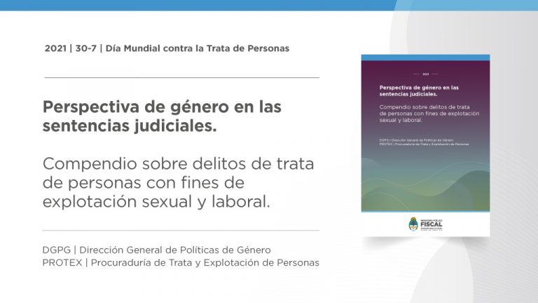 Perspectiva de género en las sentencias judiciales. Compendio sobre delitos de trata de personas con fines de explotación sexual y laboral. (2021)