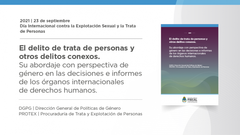 Presentan un compendio de documentos e informes de los sistemas regional y universal de derechos humanos sobre trata de personas