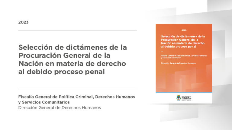 Nueva actualización de la selección de dictámenes en materia de derecho al debido proceso penal