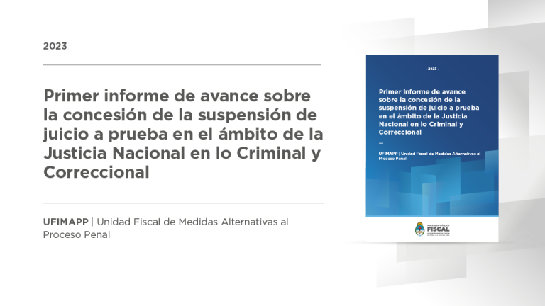 Presentaron el primer informe de avance sobre la concesión de la suspensión de juicio a prueba en el ámbito de la Justicia Nacional en lo Criminal y Correccional