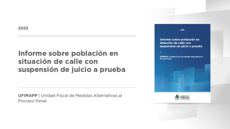 UFIMAPP presenta un informe sobre población en situación de calle con suspensión de juicio a prueba
