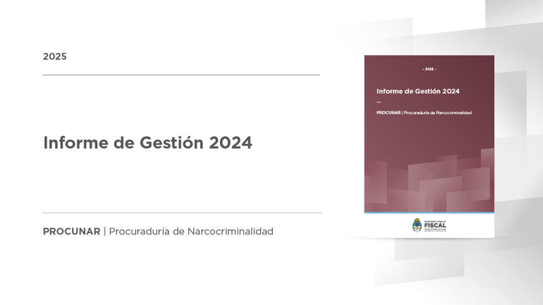 La Procuraduría de Narcocriminalidad presentó su Informe de Gestión 2024