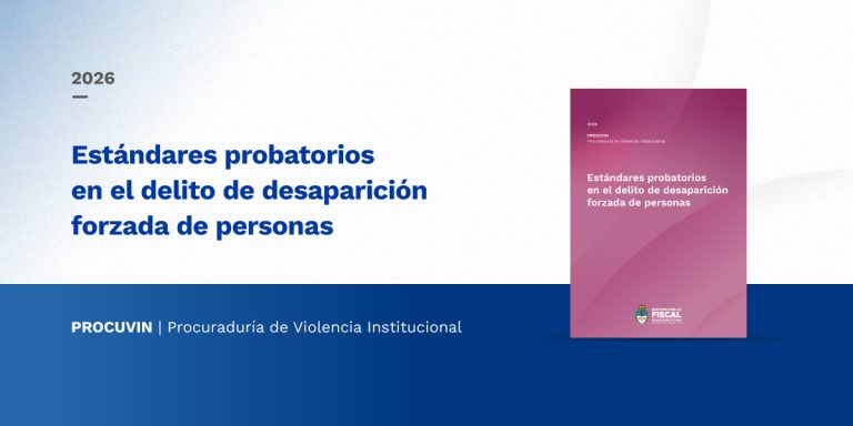 La PROCUVIN publica un informe sobre los estándares probatorios en casos de desaparición forzada