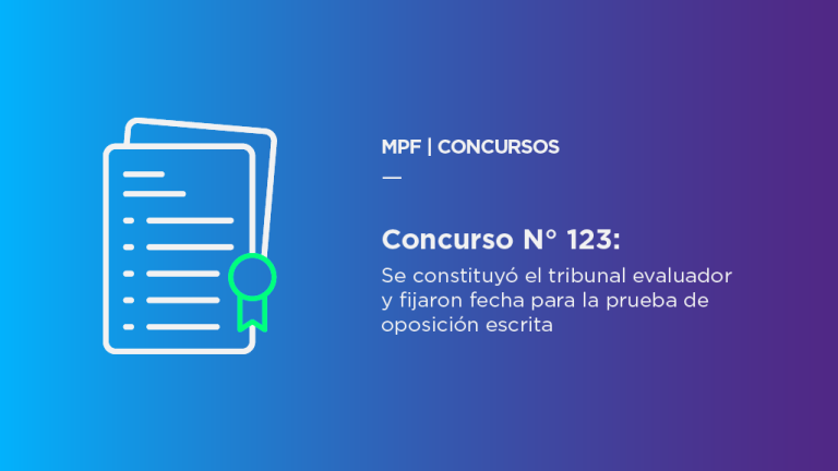 Concurso N°123: se constituyó el tribunal evaluador y fijaron fecha para la prueba de oposición escrita